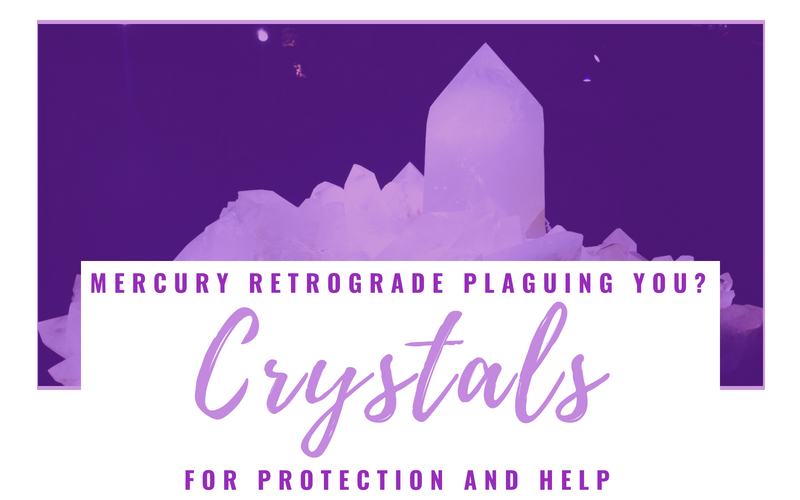 Mercury Retrograde Plaguing You? Use These 9 Crystals For Protection And Help